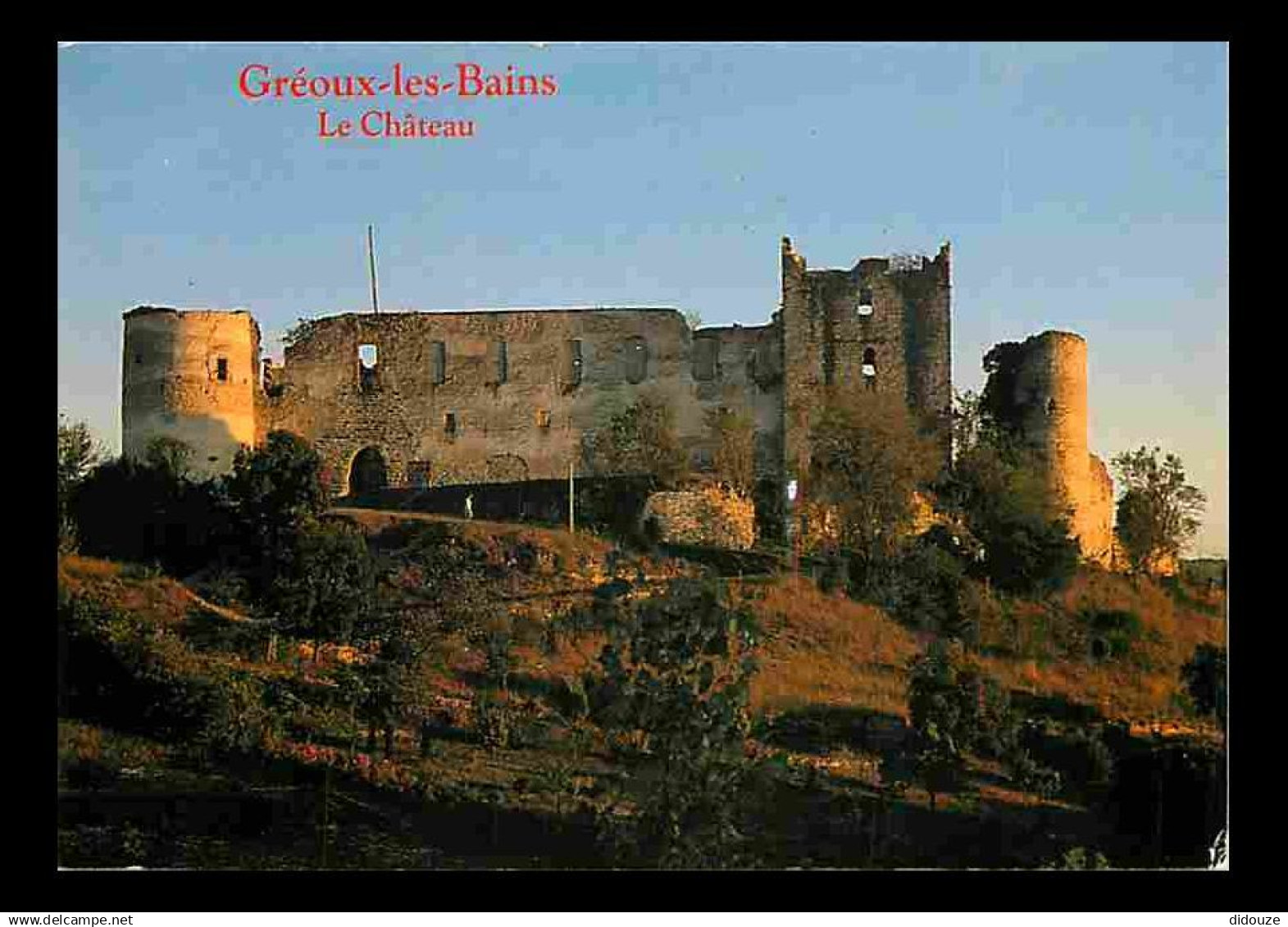 04 - Gréoux les Bains - Le Château des Templiers - Coucher de Soleil - Flamme Postale de Gréoux les Bains - CPM - Voir S