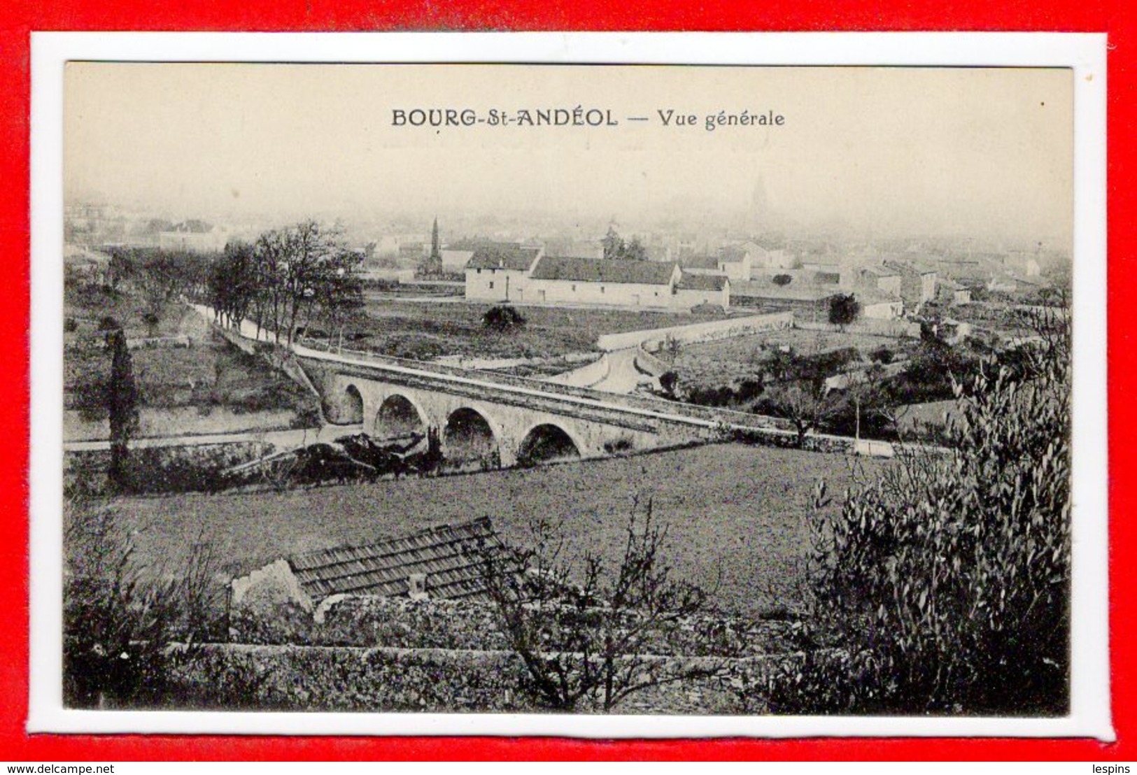 07 - BOURG SAINT ANDEOL -- Vue générale