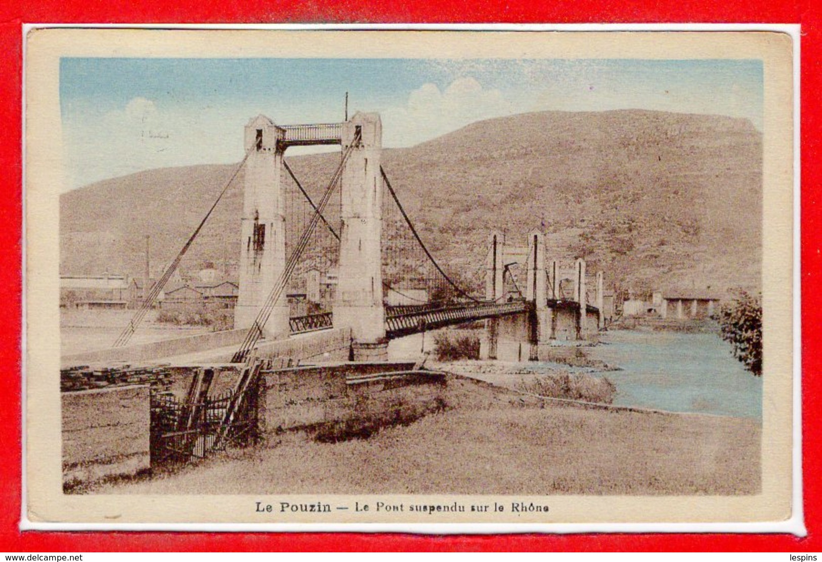 07 - Le POUZIN -- Le pont suspendu