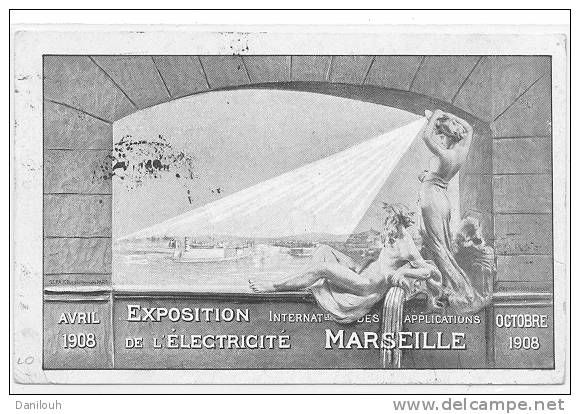 13 // MARSEILLE / Exposition internationale d'électricité Avril Octobre 1908, cpa des applications