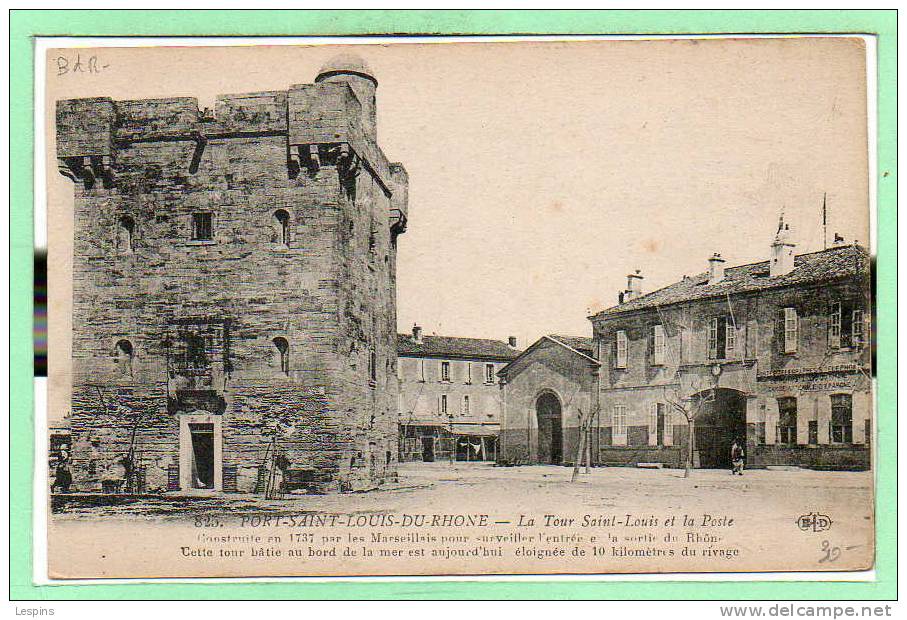 13 - PORT SAINT LOUIS du RHONE -- La Tour St Louis....