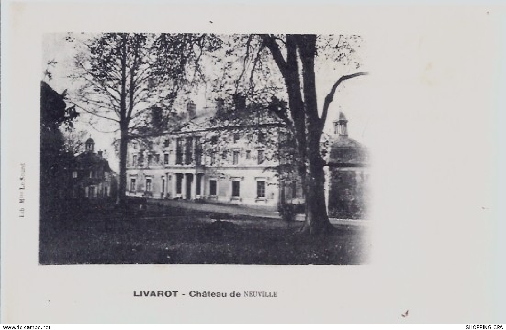 14 - Livarot - Château de Neuville - Non voyagé - Dos divisé...