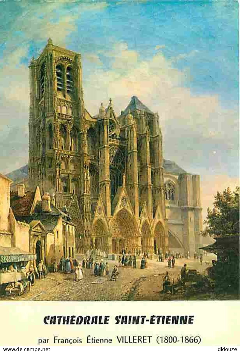 18 - Bourges - La Cathédrale Saint Etienne - Art - Peinture de François Etienne Villeret - Carte Neuve - CPM - Voir Scan