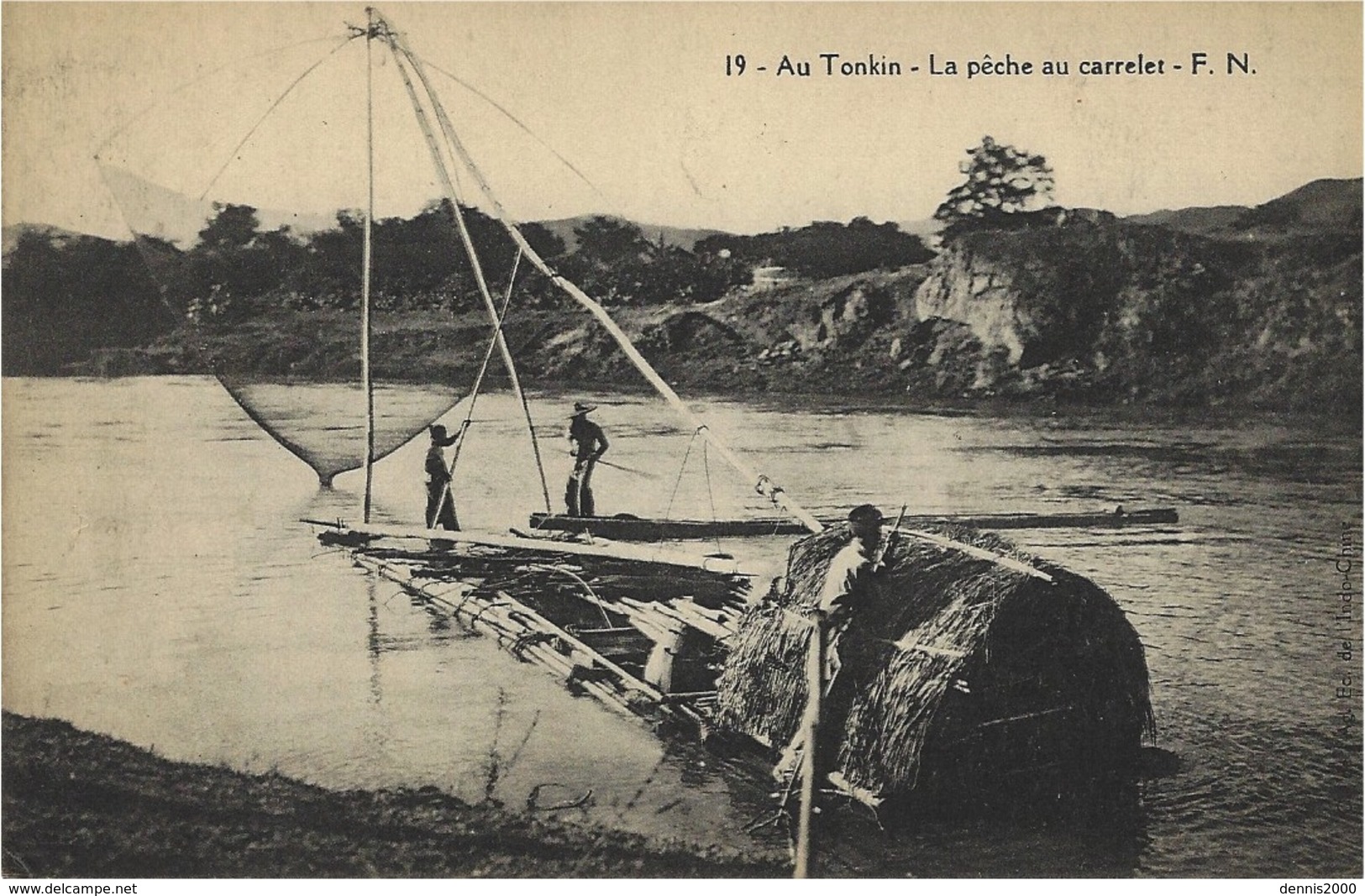 19- au TONKIN -  la pêche au carrelet - ed; f;n;