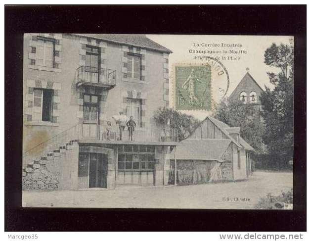 19 champagnac la noaille une vue de la place édit. chastre