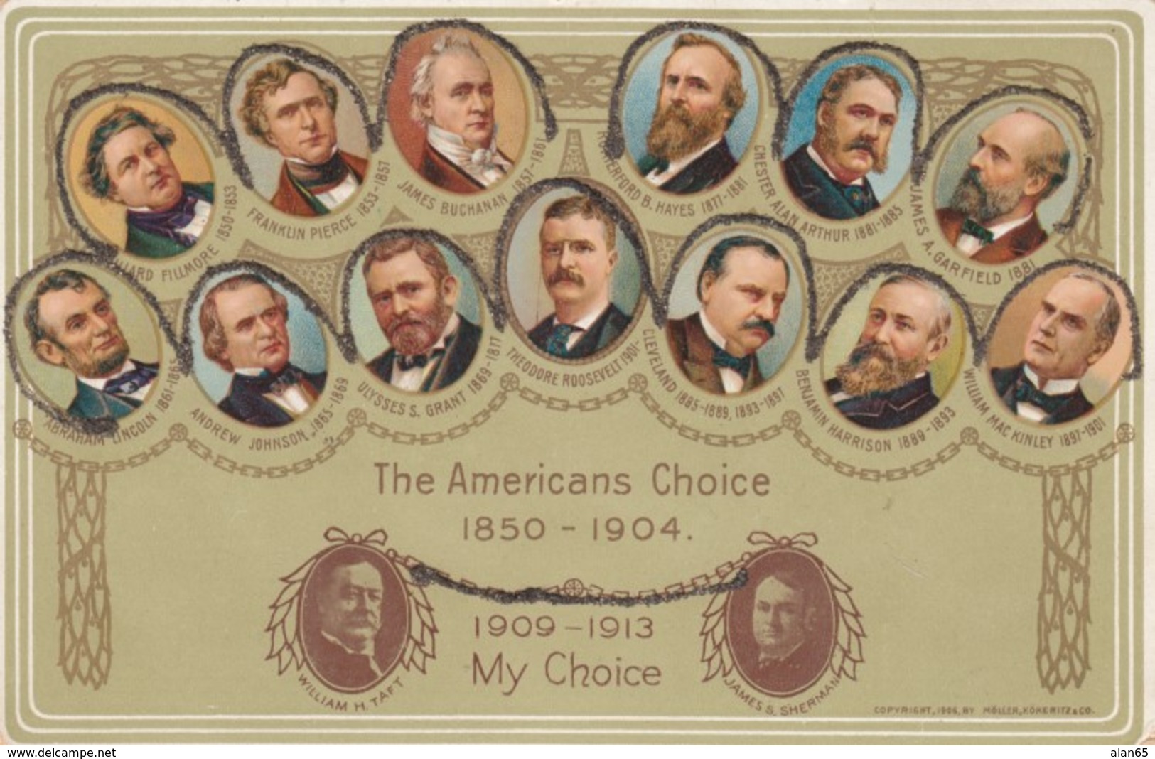 1908 Presidential Campaign 'Americans Choice 1850-1904' Taft/Sherman Ticket for 1908, c1900s Vintage Postcard