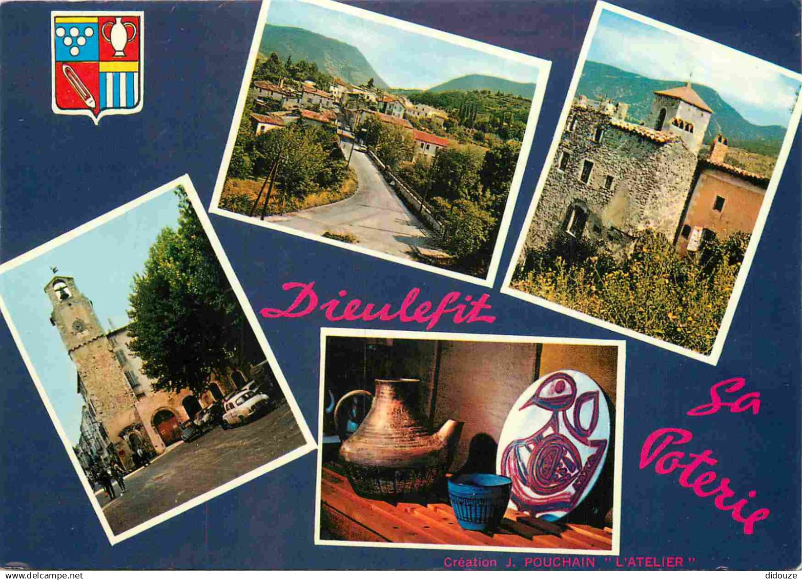 26 - Dieulefit - Multivues - Blasons - Poteries - CPM - Voir Scans Recto-Verso