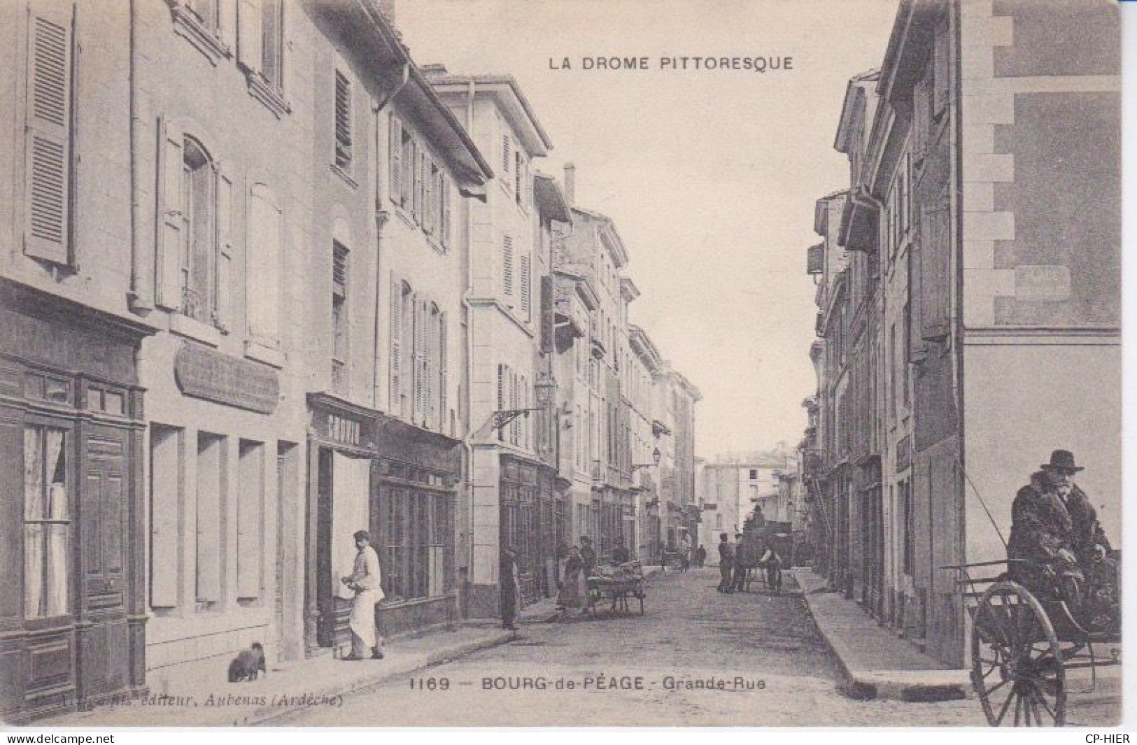 26 - DROME - BOURG DE PEAGE - LA GRANDE RUE ANIMEE - COMMERCES