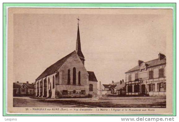 27 - MARCILLY sur EURE -- Vue d'ensemble - La Mairie.....