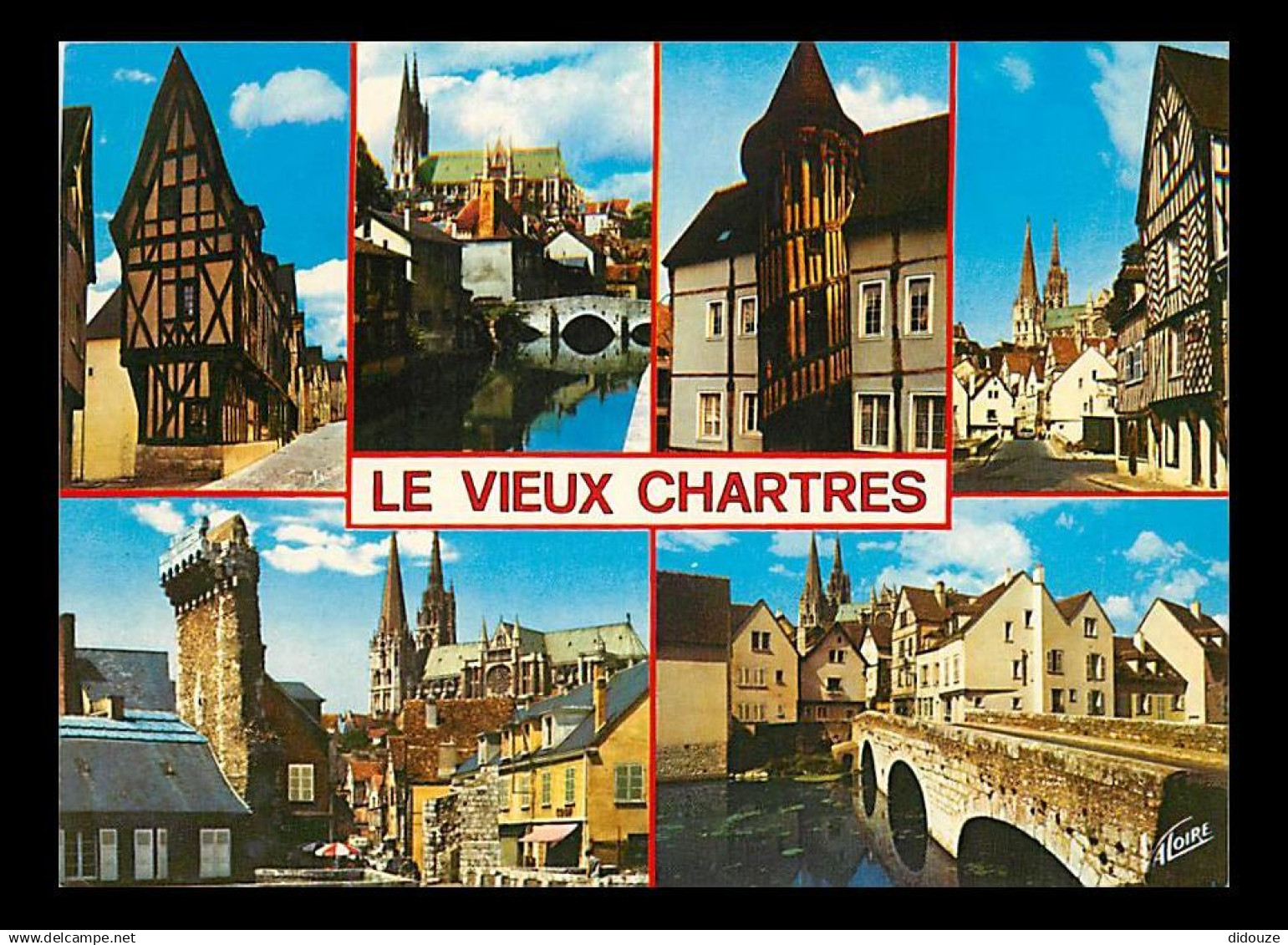 28 - Chartres - Le vieux Chartres - Multivues - CPM - Voir Scans Recto-Verso