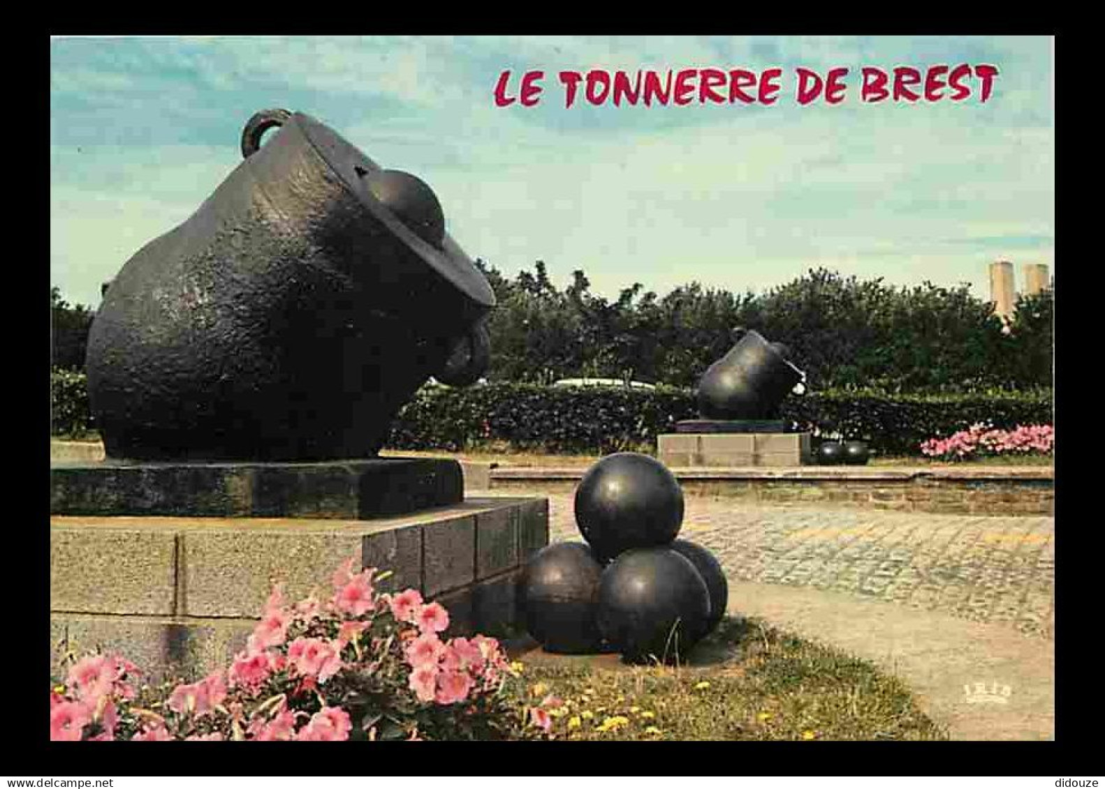 29 - Brest - Origine de l'expression Tonnerre de Brest - Canon - Voir Scans Recto Verso