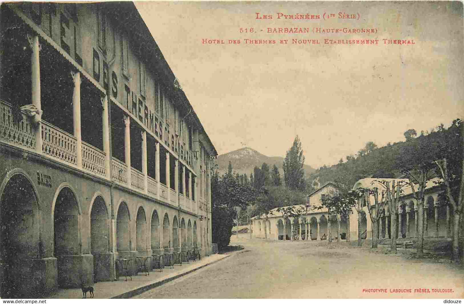 31 - Barbazan - Hotel des Thermes et nouvel établissement thermal - CPA - Voir Scans Recto-Verso