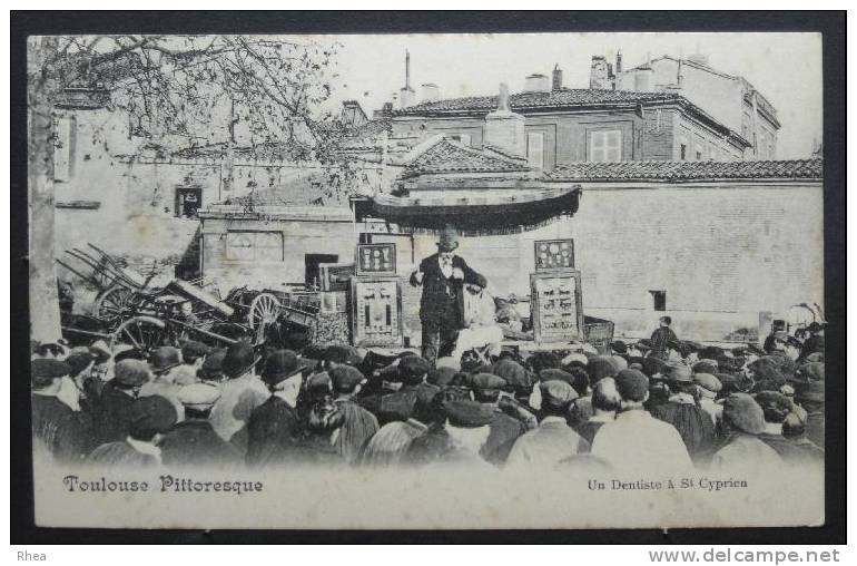 31 Toulouse - Toulouse Pittoresque - Un Dentiste à St-Cyprien