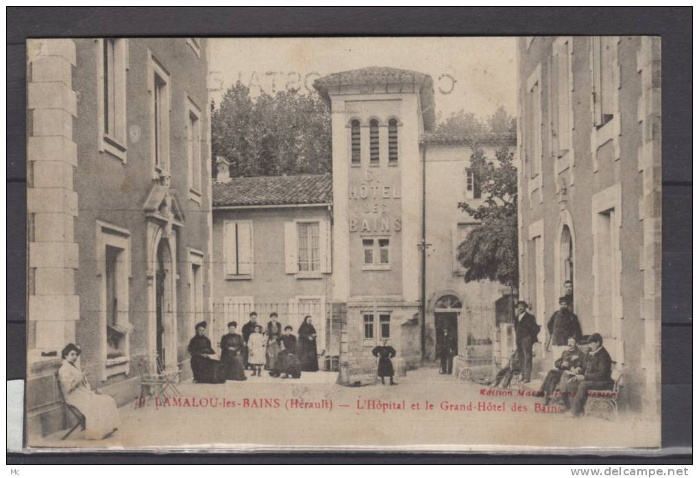 34 - Lamalou les Bains - l'Hopital et le Grand Hotel des Bains