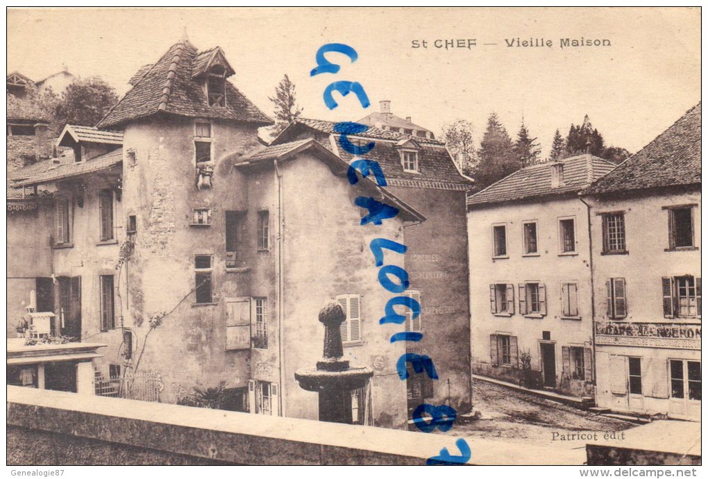 38 - ST SAINT CHEF - VIEILLE MAISON  - EDITEUR PATRICOT