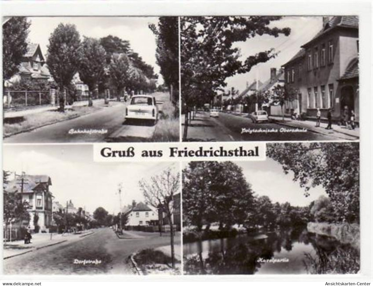 39000808 - Gruss aus Friedrichsthal. Abgebildet ist die Bahnhofstrasse, die Polytechnische Oberschule, die Dorfstrasse