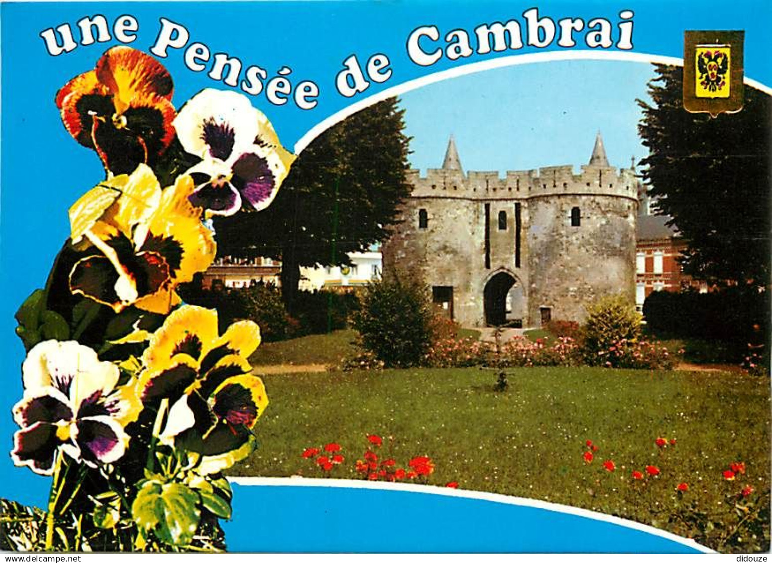 59 - Cambrai - Une pensée de Cambrai - La Porte de Paris - Fleurs - CPM - Voir Scans Recto-Verso