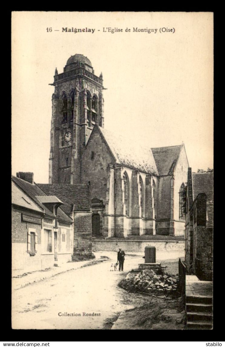 60 - MAIGNELAY - L'EGLISE DE MONTIGNY