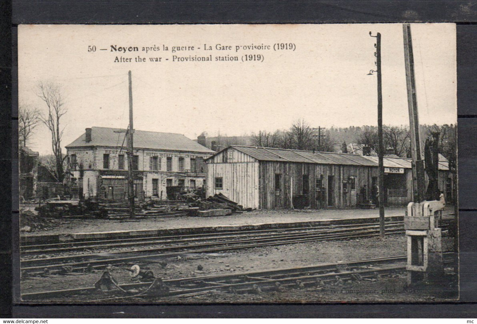 60 - Noyon - Gare provisoire ( 1919 )