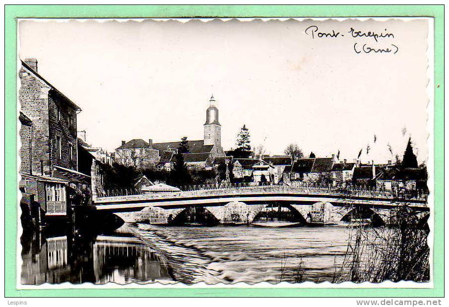 61 - PONT ECREPIN --  Le vieux pont et l´Orne - 1950-60