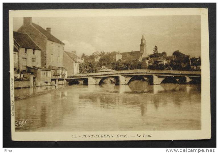 61 Putanges-Pont-Écrepin pont orne sépia    D61D  K61339K  C61339C RH030739