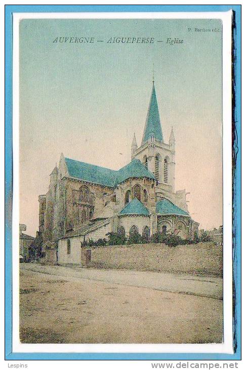 63 - AIGUEPERSE --  Eglise