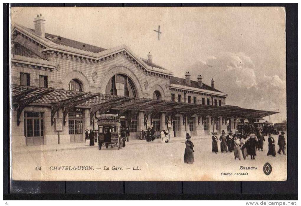 63 - Chatel-Guyon - La Gare - LL