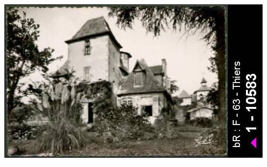 63 Thiers - L'AUVERGNE 122 THIERS Château de Franc Séjour au Moutier - chateau - chateau chat /  D63D  K63430K  C63430C