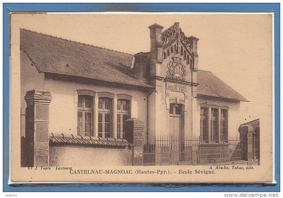 65 - CASTELNAU - MAGNOAC -- Ecole Sévigné