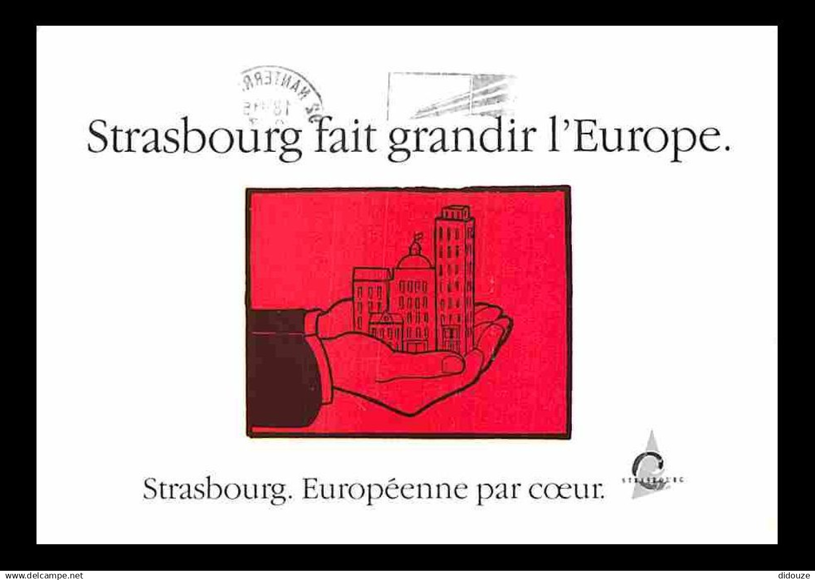 67 - Strasbourg - Strasbourg fait grandir l'Europe - CPM - Voir Scans Recto-Verso