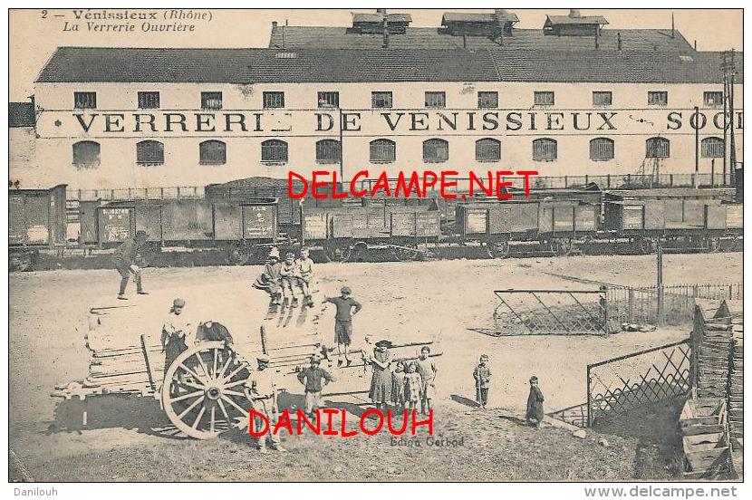 69 --- VENISSIEUX   La verrerie Ouvrière   ANIMEE  édit Gerbod  **