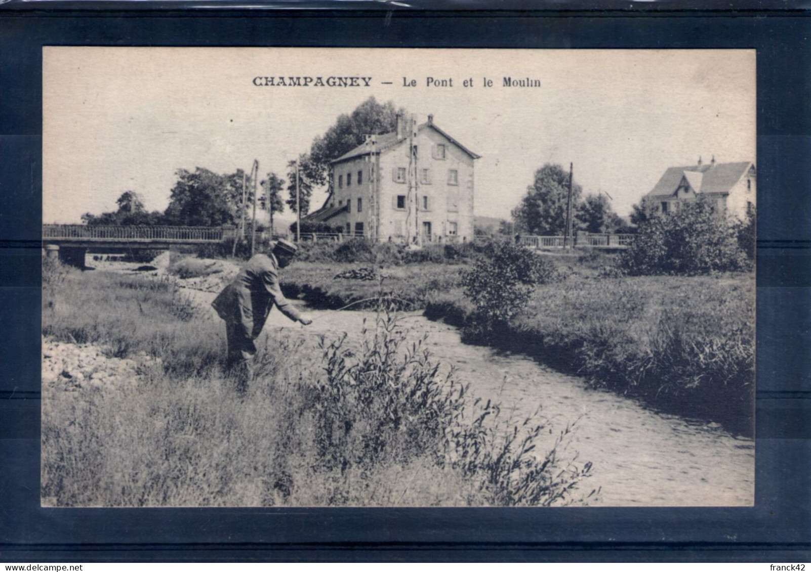 70. champagney. le pont et le moulin