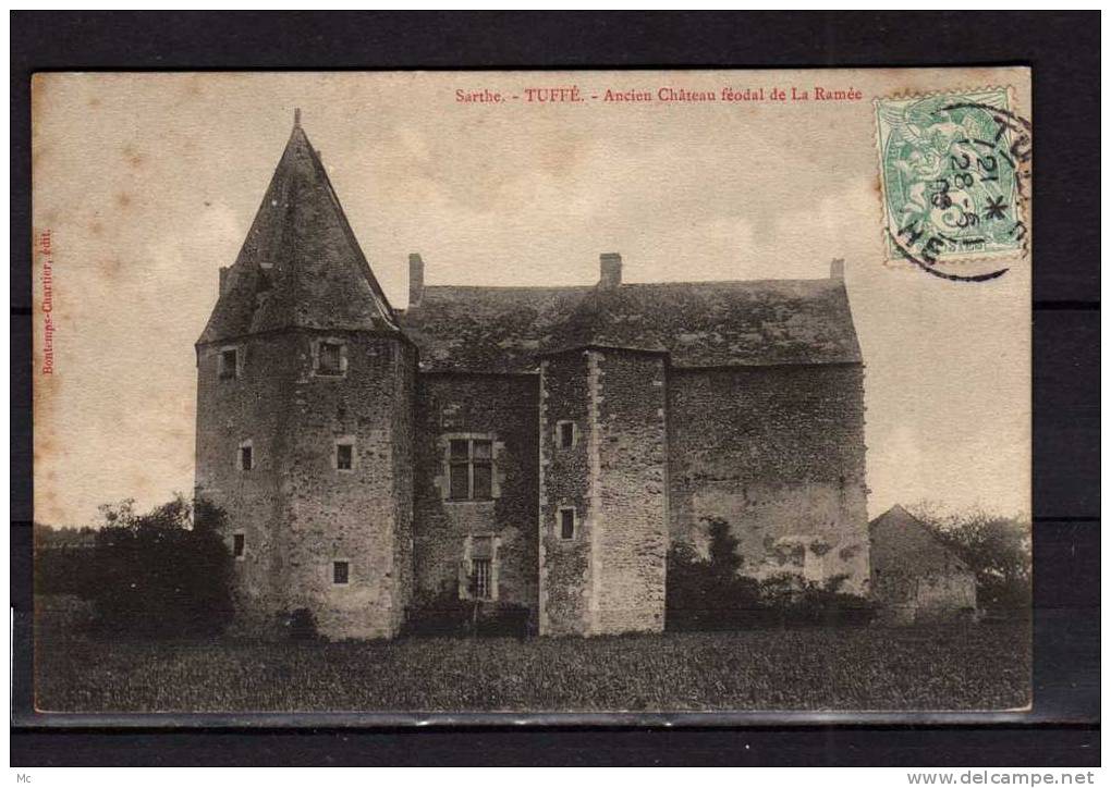 72 - Sarthe - Tuffé - Ancien Chateau Féodal de la Ramée