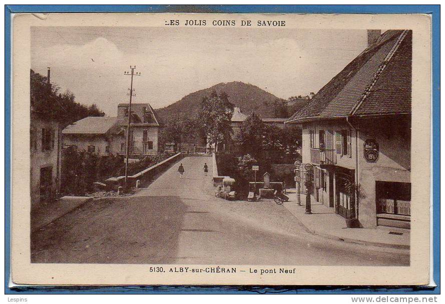 74 - ALBY sur CHERAN --  Le pont Neuf - N° 5130