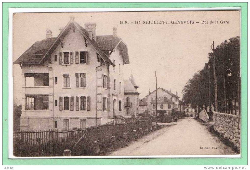 74 - SAINT JULIEN en GENEVOIS --  Rue de la Gare