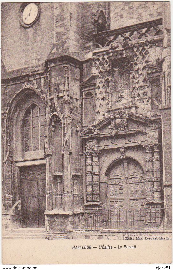 76 - HARFLEUR - L'Eglise - Le Portail