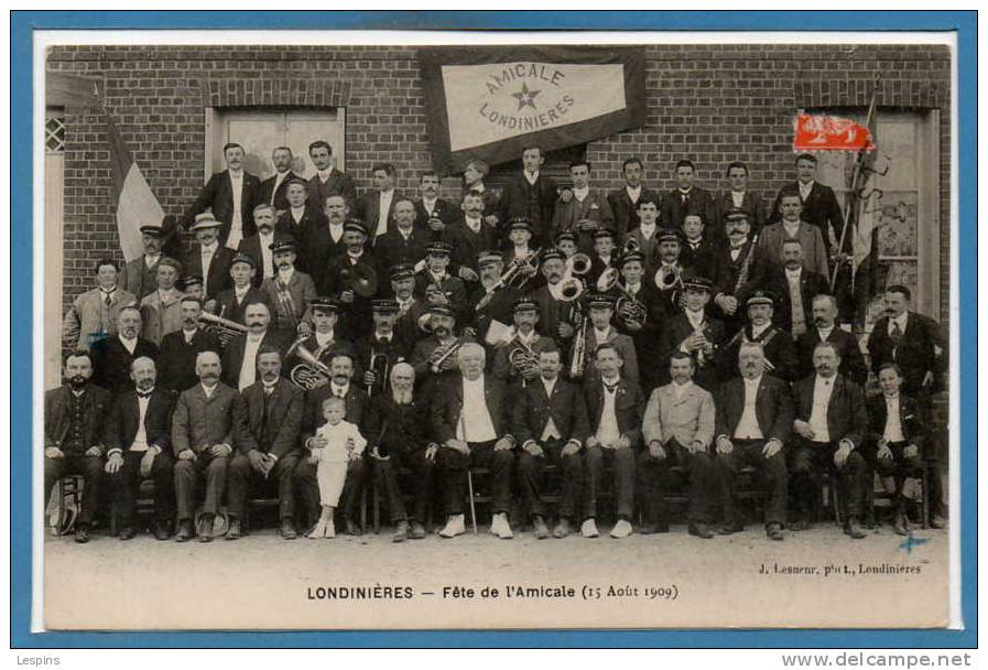 76 - LONDINIERES --  Fête de l'Amicale ( 15 Aout 1909