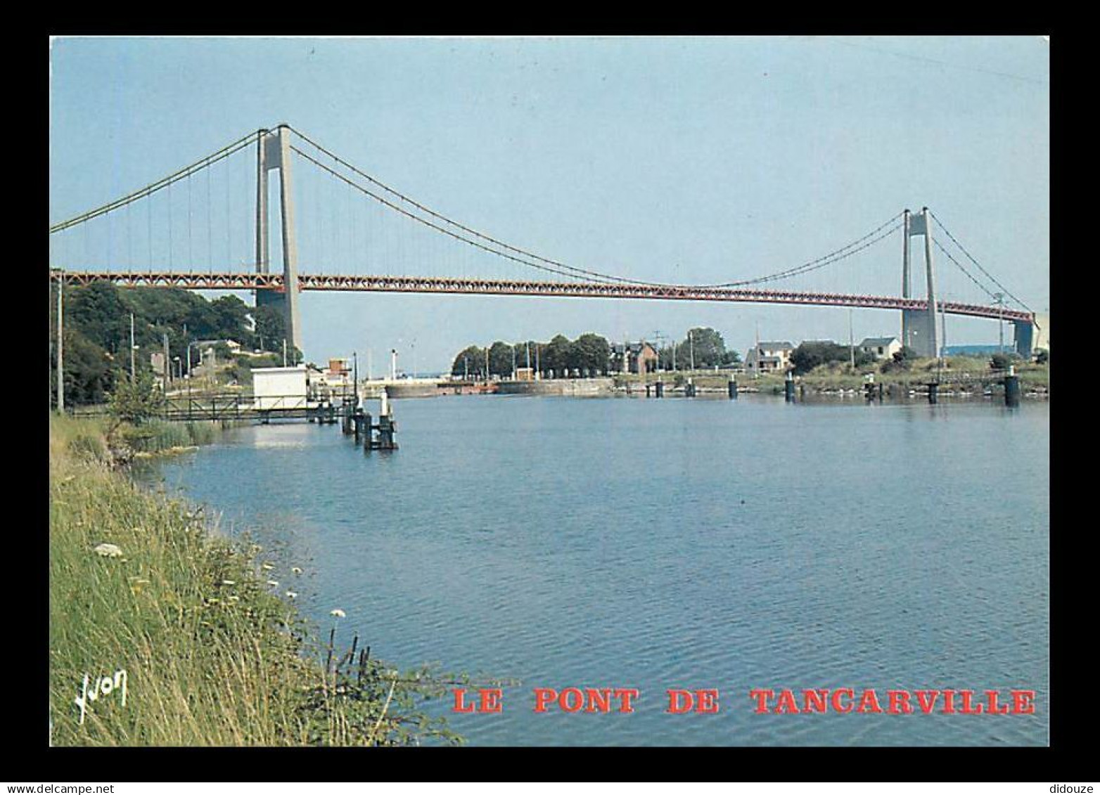 76 - Pont de Tancarville - Flamme Postale de Bolbec - CPM - Voir Scans Recto-Verso