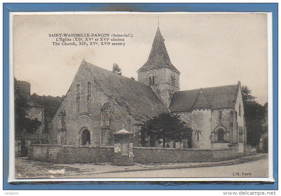 76 - SAINT WANDRILLE Rançon --  L'Eglise