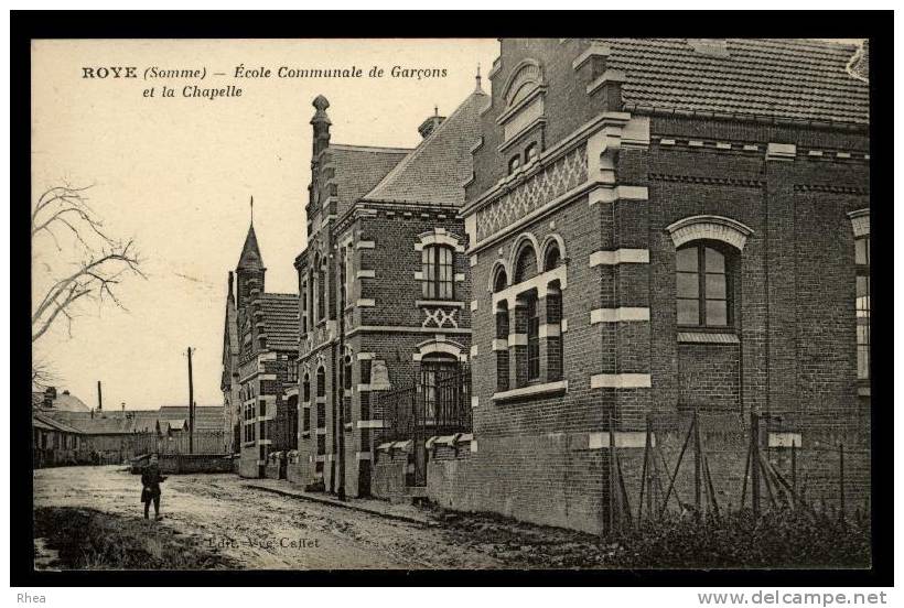 80 Roye ROYE (Somme) - Ecole Communale de Garçons et la Chapelle des garcons exterieur D80D K80685K C70455C RH006869