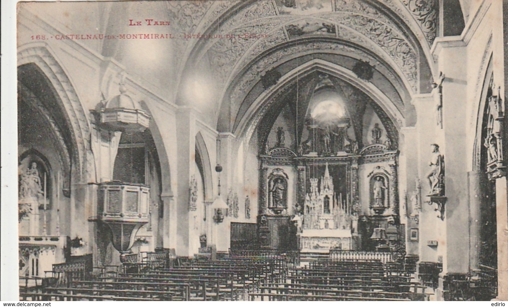 ***  81  ***  CASTELNAU DE MONTMIRAIL intérieur de l'église - neuve - précurseur TB (quelques rousseurs)