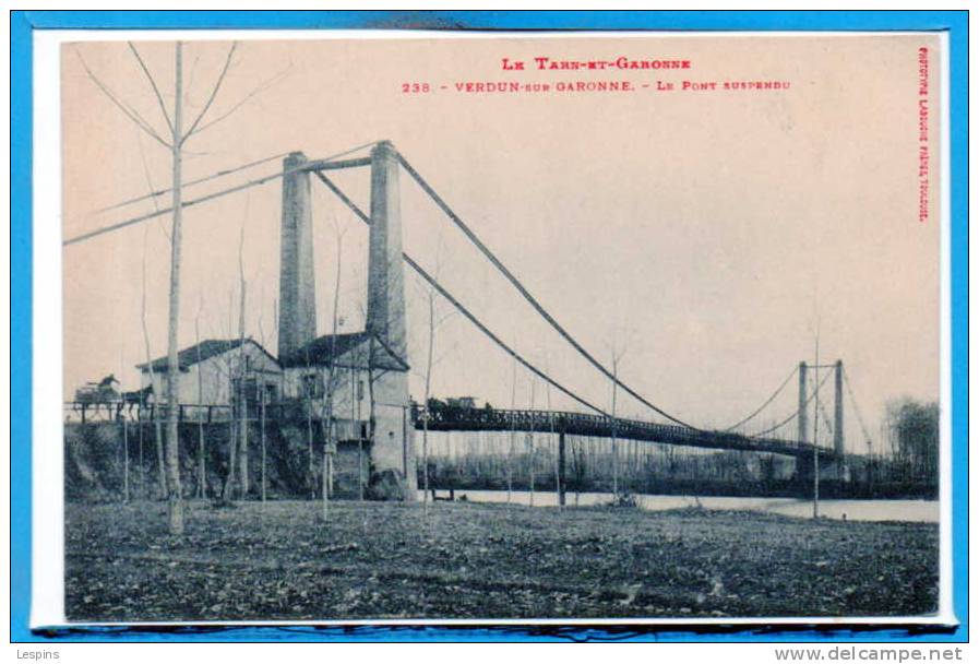 82 - VERDUN sur GARONNE --  Le Pont suspendu