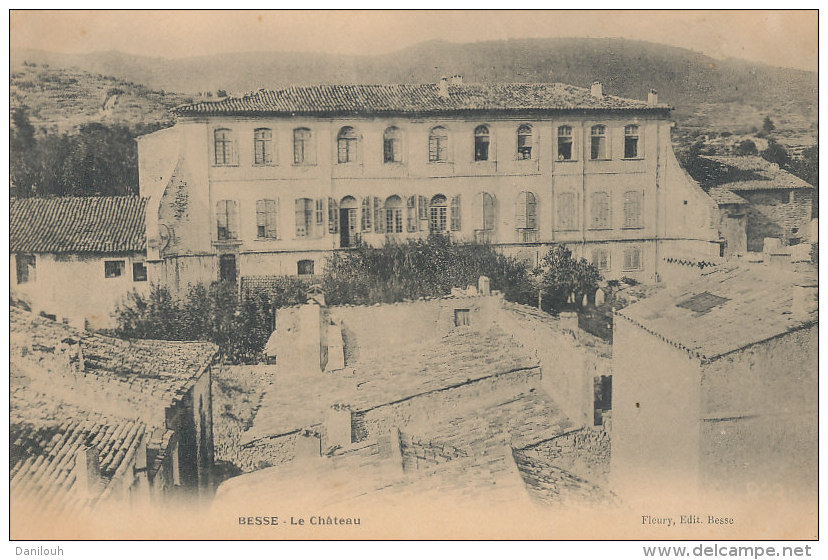 83 // BESSE SUR ISSOLE  le chateau   fleury édit