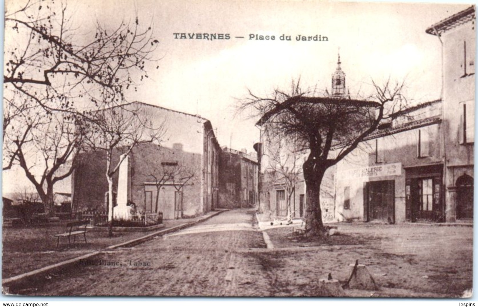 83 - TAVERNES --  Place du Jardin