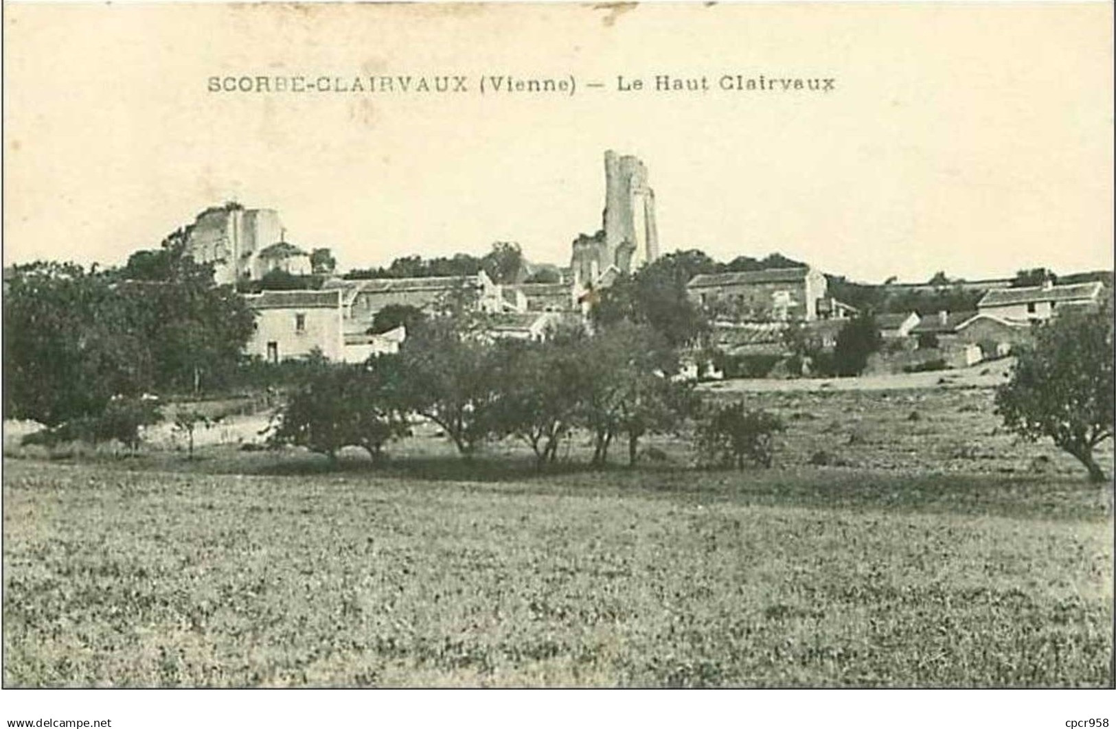 86.SCORBE-CLAIRVAUX.LE HAUT CLAIRVAUX