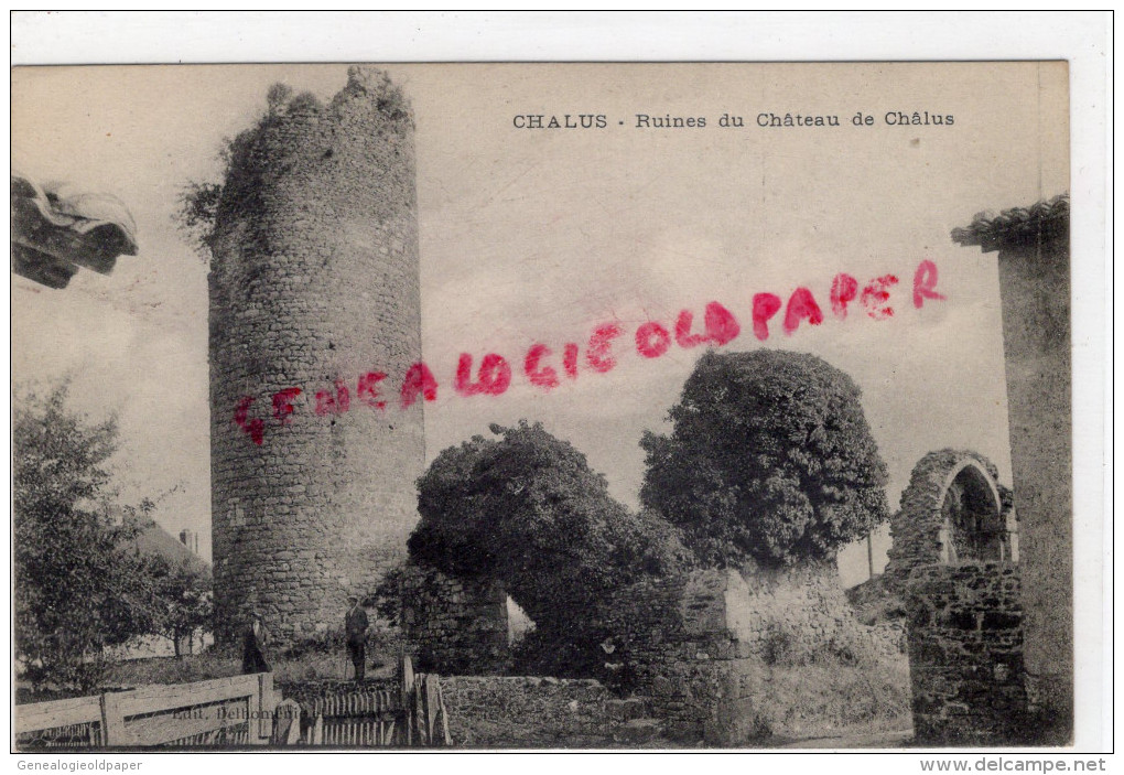 87 - CHALUS -RUINES DU CHATEAU DE CHALUS