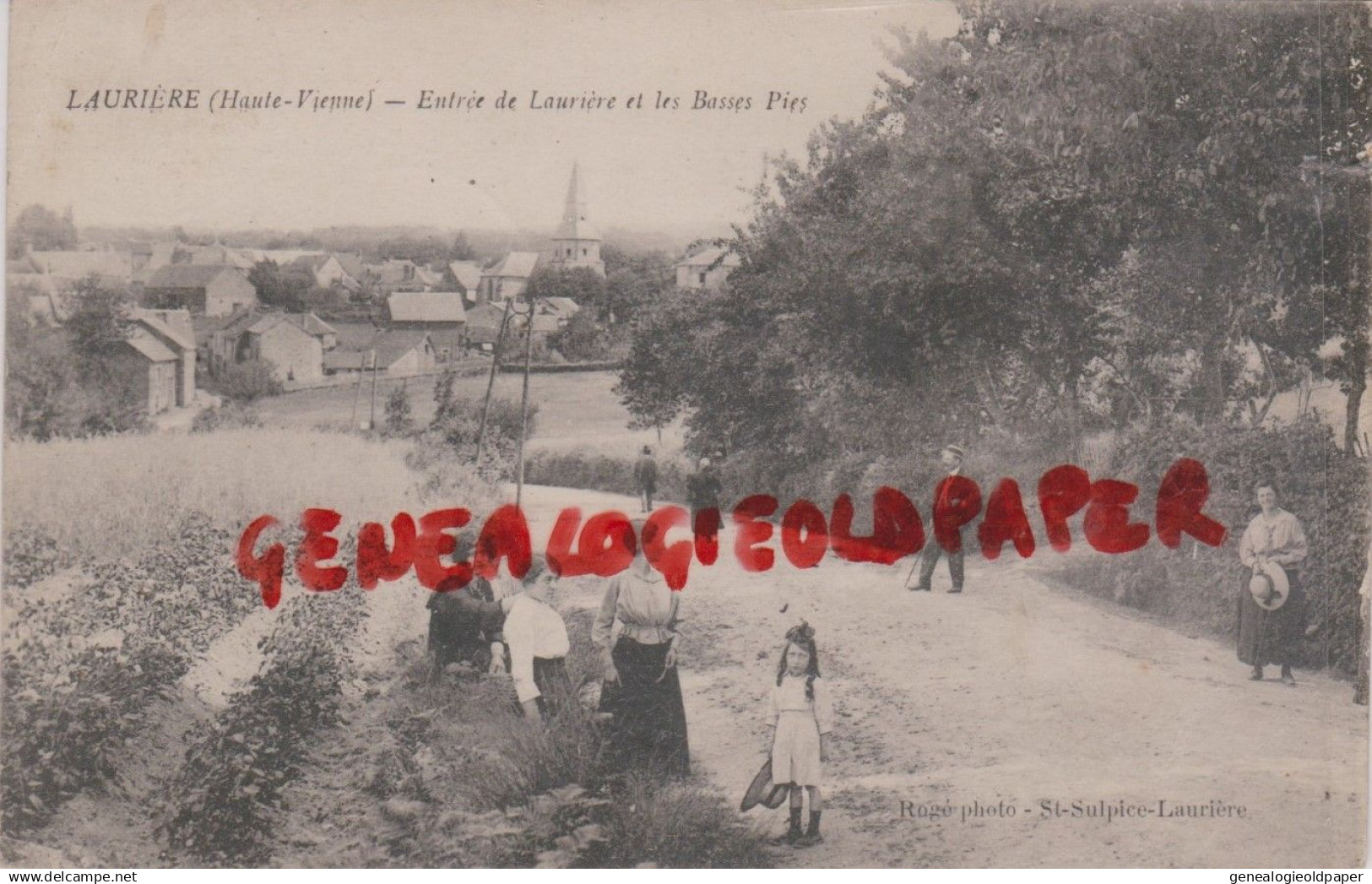 87- LAURIERE - ENTREE DE LAURIERE ET LES BASSES PIES - EDITEUR ROGE ST SAINT SULPICE LAURIERE