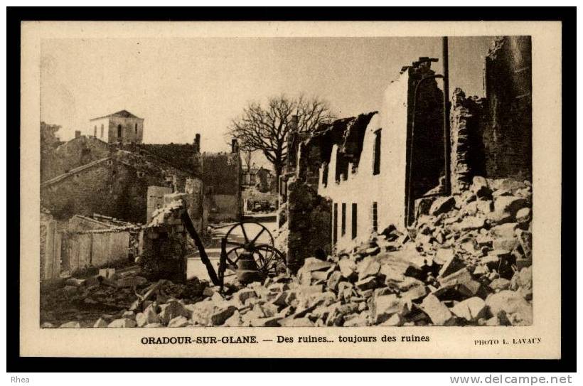 87 Oradour-sur-Glane ruine D87D K87154K C87110C RH075689