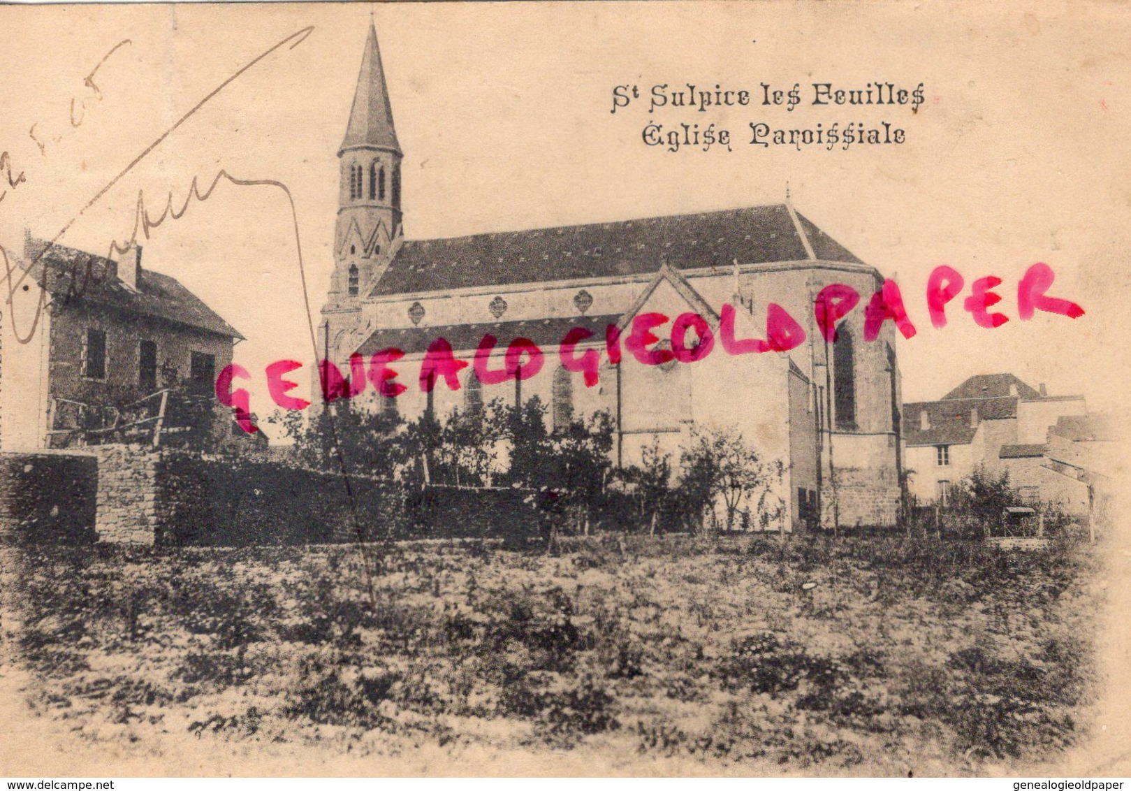 87- SAINT SULPICE LES FEUILLES- ST SULPICE LES FEUILLES- EGLISE PAROISSIALE