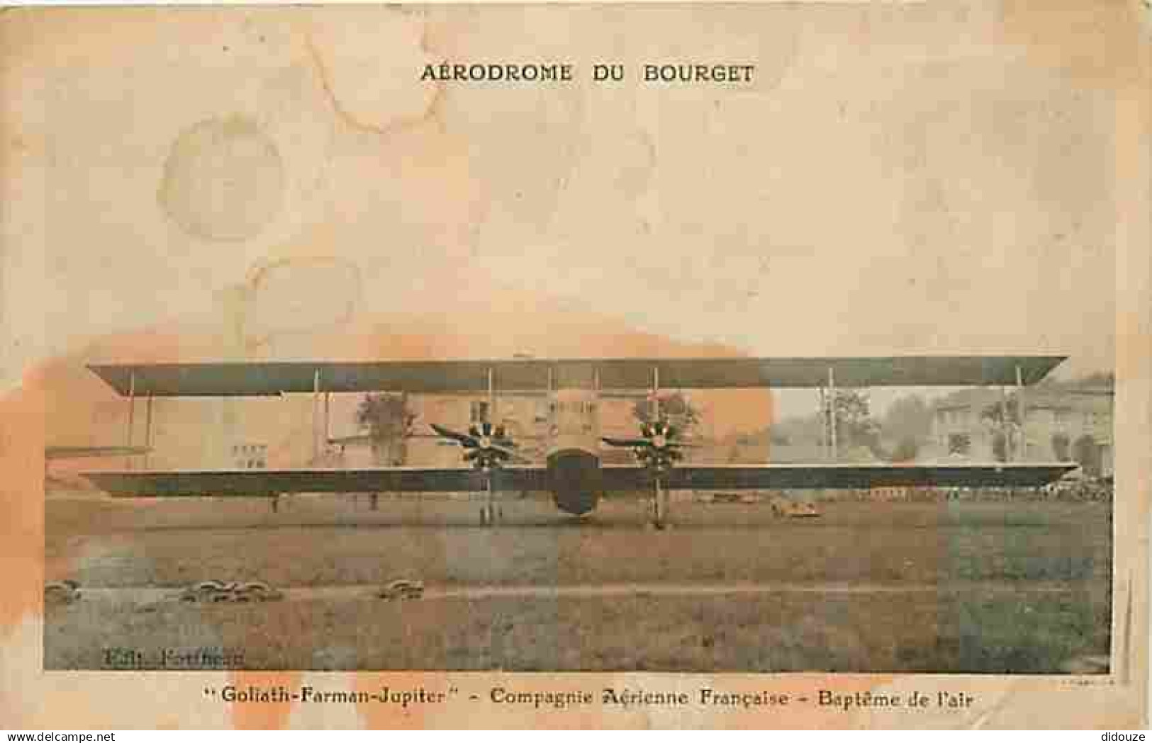 93 - Le Bourget - Aérodrome du Bourget - Goliath-Farman-Jupiter - Compagnie aérienne Française - Bapteme de l'air - Avio